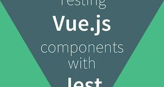 Testing Vue.js Components with Jest Cover