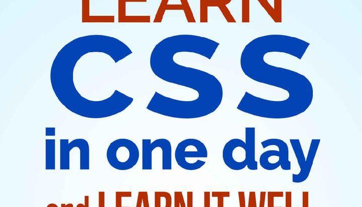  Learn CSS in One Day and Learn It Well Cover