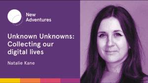 Unknown Unknowns: Collecting our digital lives cover
